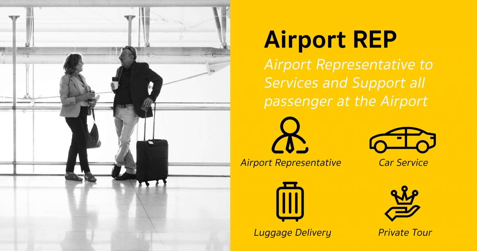 Airport Representative to Services and Support all passenger at the Airport