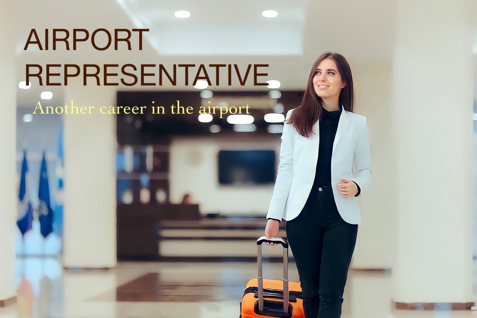 “AIRPORT REPRESENTATIVE” Another career in the airport